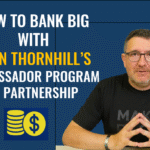 How to Make Bank with John Thornhill's Ambassador Program Joint Venture Partnership